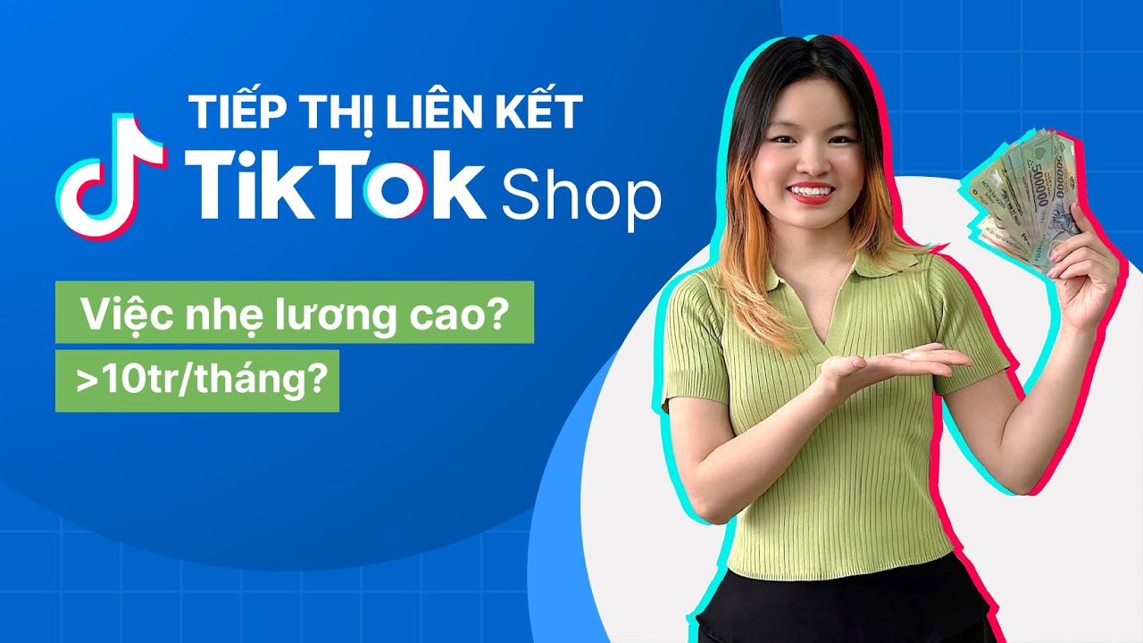 Hướng dẫn làm TikTok Shop Affiliate Kiếm Tiền chi tiết Ai Cũng Làm Được 1 Hướng dẫn làm TikTok Shop Affiliate Kiếm Tiền chi tiết Ai Cũng Làm Được